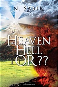 Heaven Hell or (Hardcover)