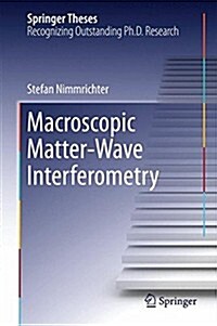 Macroscopic Matter Wave Interferometry (Hardcover)