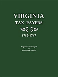 Virginia Tax Payers 1782-1787 (Paperback)