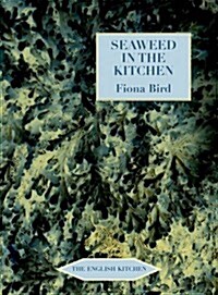 Seaweed in the Kitchen (Paperback)