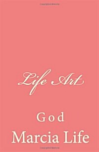 Life Art: God (Paperback)