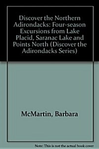 Discover the Northern Adirondacks (Paperback)