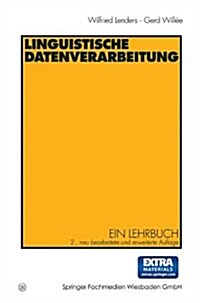 Linguistische Datenverarbeitung: Ein Lehrbuch (Paperback, 2, 2.Aufl. 1998)