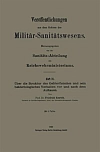 ?er Die Struktur Des Gefrierfleisches Und Sein Bakteriologisches Verhalten VOR Und Nach Dem Auftauen (Paperback, 1920)