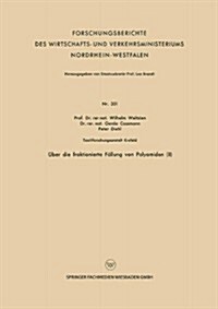 UEber Die Fraktionierte Fallung Von Polyamiden (II) (Paperback, 1956 ed.)