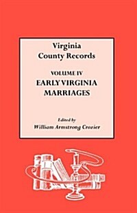 Early Virginia Marriages (Paperback)