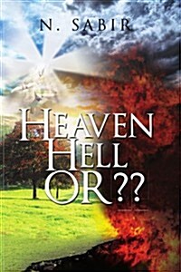 Heaven Hell or (Paperback)
