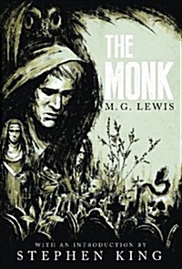 The Monk: A Romance (Gothic Classics) (Hardcover)