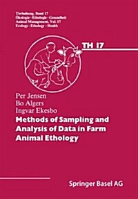 Methods of Sampling and Analysis of Data in Farm Animal Ethology (Paperback, 1986)