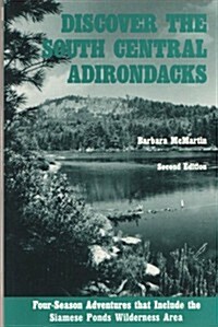 Discover the South Central Adirondacks (Paperback, 2nd, Subsequent)