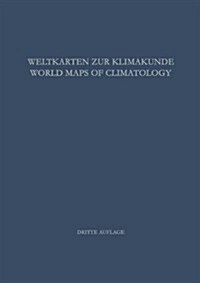 Weltkarten Zur Klimakunde / World Maps of Climatology (Paperback, 3, 3. Aufl. 1965)