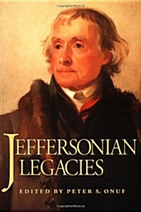 Jeffersonian Legacies: Onuf (Paperback)