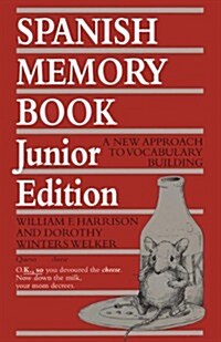 Spanish Memory Book: A New Approach to Vocabulary Building, Junior Edition (Paperback, Junior)
