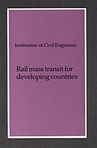 Rail Mass Transit for Developing Countries (Hardcover)