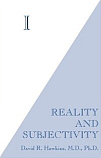 I: Reality and Subjectivity (Paperback)