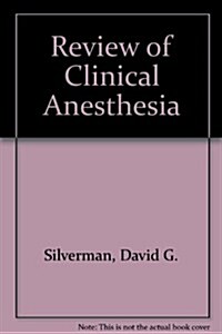 Review of Clinical Anesthesia (Paperback)
