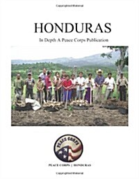 Honduras in Depth - A Peace Corps Publication (Paperback)