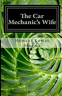 The Car Mechanics Wife (Paperback)
