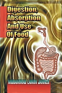 Digestion, Absorption and Use of Food (Paperback)