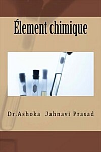 Element Chimique (Paperback)