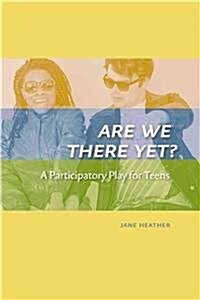 Are We There Yet? (Paperback)