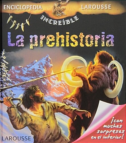 La prehistoria / The Prehistory (Hardcover)