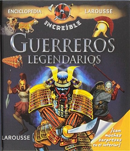 Guerreros legendarios / Legendary warriors (Hardcover, Pop-Up)