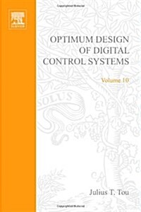 Optimum Design of Digital Control Systems Via Dynamic Programming (Hardcover)