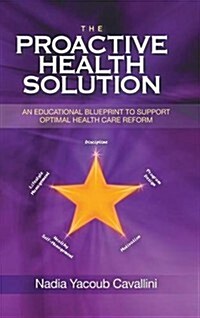 The Proactive Health Solution: Discover Your Path Toward Optimal Health (Hardcover)