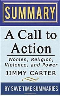 Book Summary, Review & Analysis: A Call to Action: Women, Religion, Violence, and Power (Paperback)
