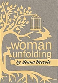 Woman Unfolding (Paperback)