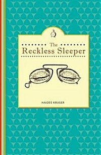 The Reckless Sleeper (Paperback)