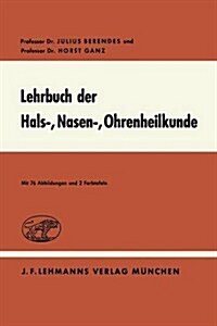 Lehrbuch Der Hals-, Nasen-, Ohrenheilkunde (Paperback, 3, 3. Aufl. 1970.)