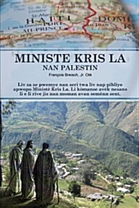 Ministe Kris La Nan Palestin (Paperback)