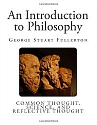 An Introduction to Philosophy (Paperback)