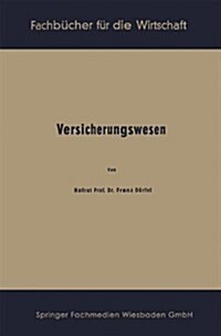 Versicherungswesen (Paperback, 2nd 2. Aufl. 1952 ed.)