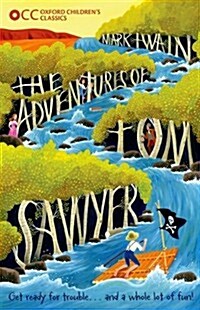 Oxford Childrens Classics: The Adventures of Tom Sawyer (Paperback)