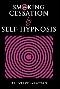 Smoking Cessation by Self-Hypnosis (Hardcover)