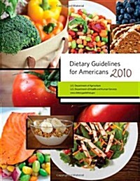 Dietary Guidelines for Americans 2010 (Paperback)