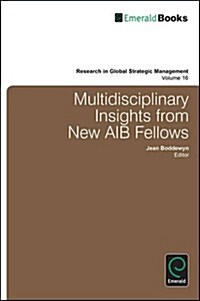 Multidisciplinary Insights from New Aib Fellows (Hardcover)