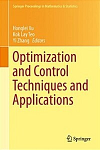 Optimization and Control Techniques and Applications (Hardcover, 2014)
