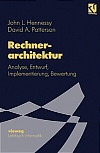 Rechnerarchitektur: Analyse, Entwurf, Implementierung, Bewertung (Paperback, 1994)