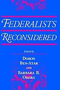 Federalists Reconsidered (Paperback)