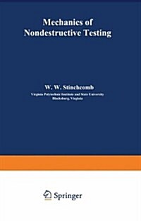 Mechanics of Nondestructive Testing (Paperback, Softcover Repri)