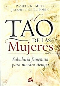 Tao De Las Mujeres (Paperback, New)