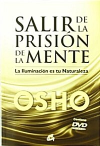 Salir de la prisi줻 de la mente / Enlightenment is Your Nature (Paperback, DVD, Translation)