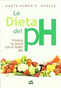 La Dieta Del Ph (Paperback)