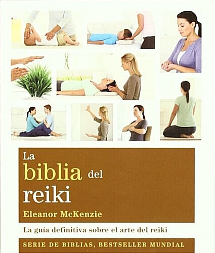 Biblia Del Reiki (Paperback, New)