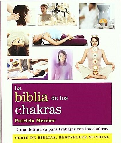 Biblia De Los Chakras (Paperback, New)