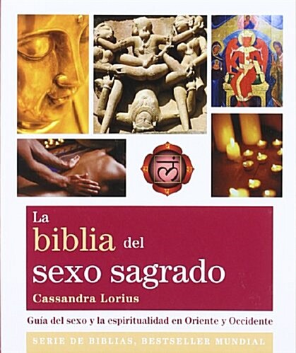 La Biblia Del Sexo Sagrado (Paperback)